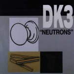 DK3 - Neutrons