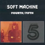 Soft Machine - 4th/5