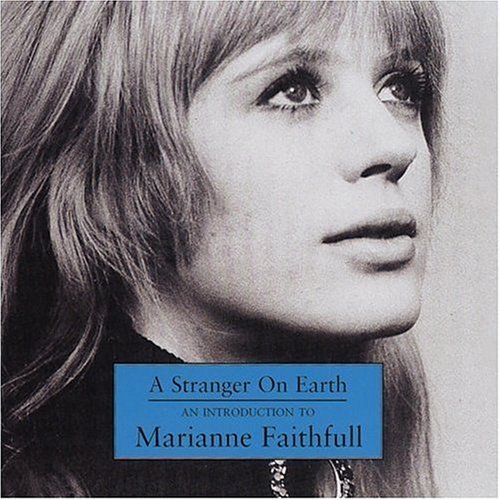 marianneFaithfull_AStrangerOnEarth