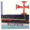 Heróis do Mar - Levantai Hoje De Novo O Esplendor De Portugal hm