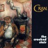 Cran - "The Crooked Stair"