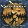Bill Whelan - "Riverdance"