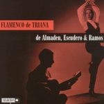 De Almaden, Escudero & Ramos - "The Flamenco De Triana" + Vicente Amigo - "Poeta" + El Kiki - "Mala Suerte" + Pepe De Lucia - "El Orgullo De Mi Madre"