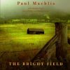 Paul Machlis - "The Bright Field"