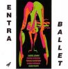Entra - "Ballet" + Ove Johansson - "In A Different World" + Jormin, Gustaffson, Jormin - "Opus Apus" + Susanna Lindeborg - "Susanna Lindeborg" + Staffan Svensson - "Surge For the Time Being" entra