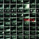 Meredith Monk - "Mercy"