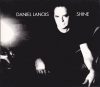 Daniel Lanois - "Shine" dl
