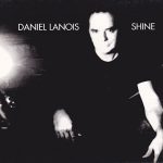 Daniel Lanois - "Shine"