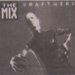 Kraftwerk - "The Mix"