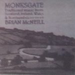 Brian McNeill - "Monksgate"