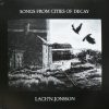 Lach'n Jonsson - "Songs From Cities Of Decay"