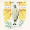 10,000 Maniacs - "Hope Chest – The Fredonia Recordings, 1982-1983"