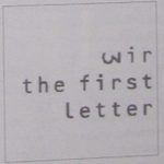 Wir - "The First Letter"