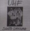 UHF - "Santa Loucura" uhf