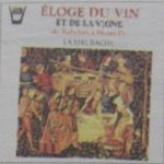 La Maurache - "Élogedu Vinet de la Vigne – de Rabelais à Henri IV." La Maurache - "Élogedu Vinet de la Vigne – de Rabelais à Henri IV."