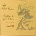 La Cantarana - "Le Joli Moulin – Canti e Danze Tradizionali Del Pinerolese" + La Rionda - "Capitan De Gran Valore – Musica Tradizionali Della Liguria" + Ritmia - "Forse Il Mare" La Cantarana - "Le Joli Moulin – Canti e Danze Tradizionali Del Pinerolese" + La Rionda - "Capitan De Gran Valore – Musica Tradizionali Della Liguria" + Ritmia - "Forse Il Mare"