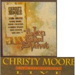 Christy Moore - "Prosperous" + "The Iron Behind The Velvet" + "Live At The Point"